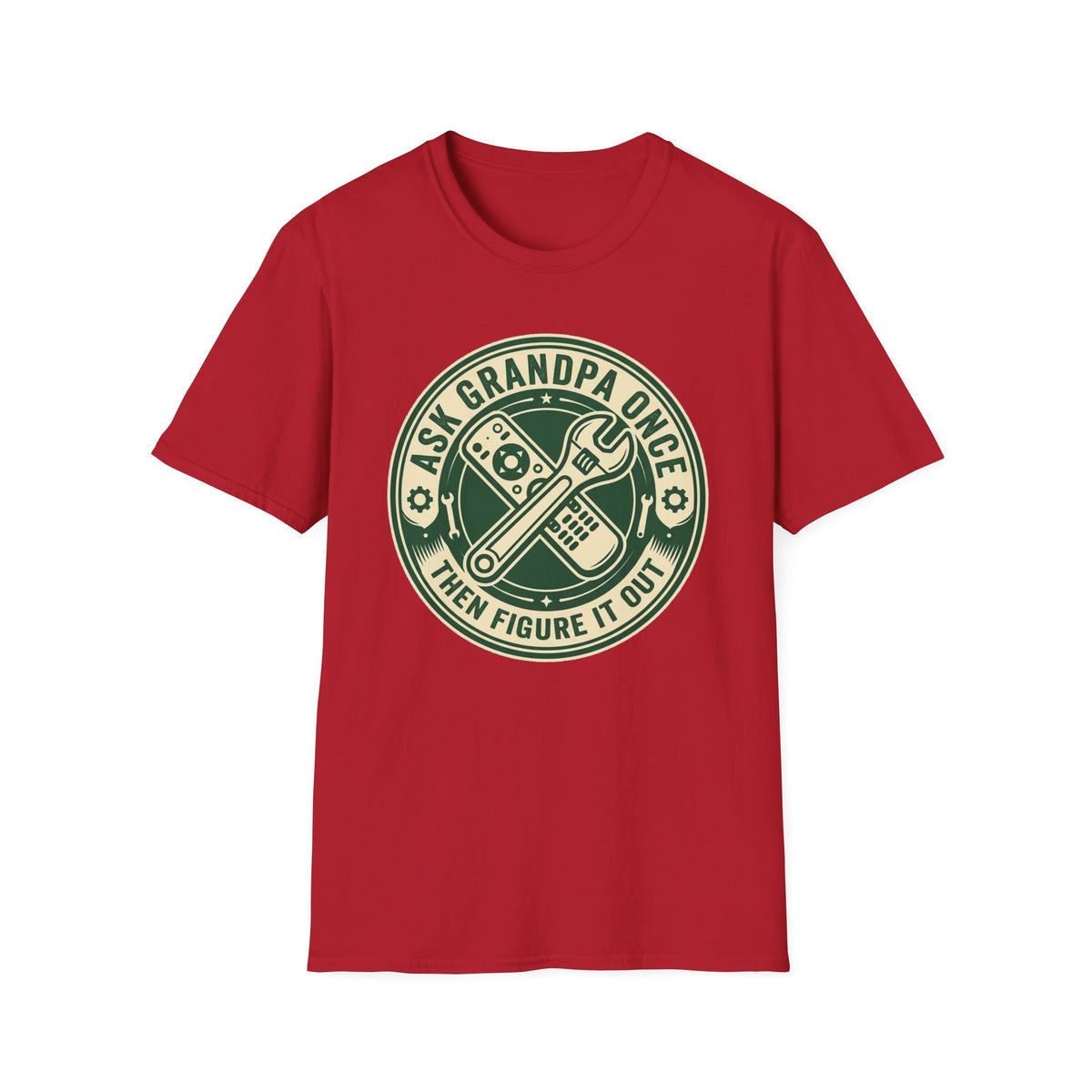 Ask Grandpa Once T-Shirt