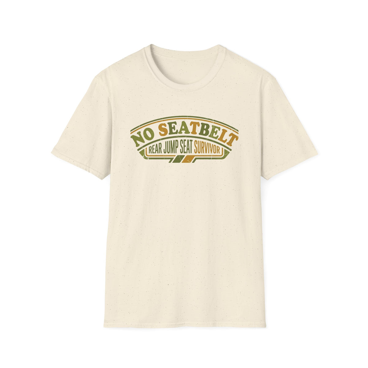 No Seatbelt - Rear Jump Seat Survivor T-Shirt
