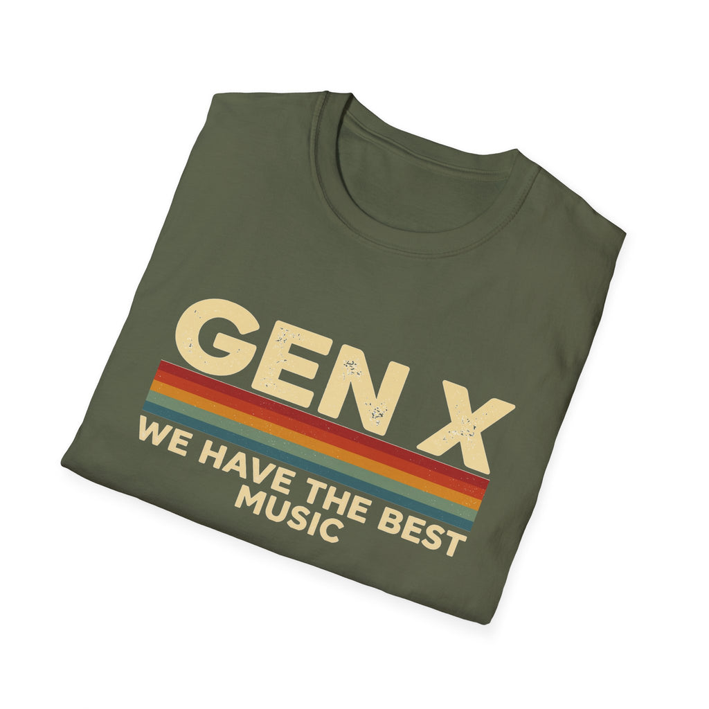Gen X  "We Have The Best Music" T-Shirt