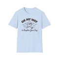 "On My Way to Brighten Your Day" T-Shirt