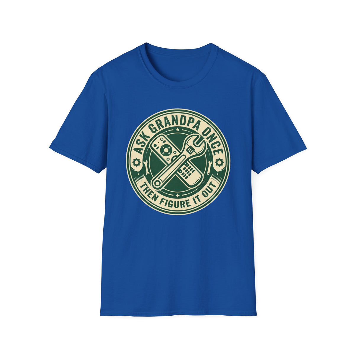 Ask Grandpa Once T-Shirt