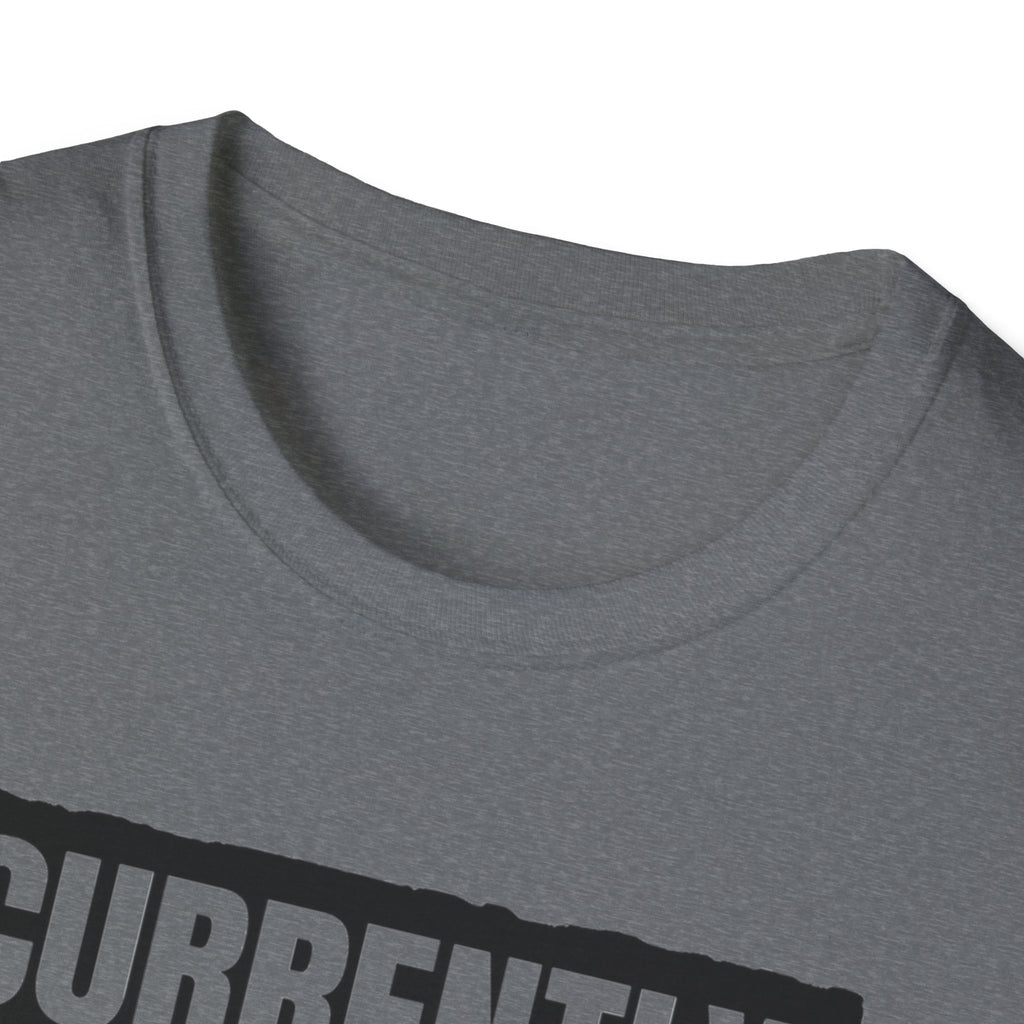 "Currently Hiking: Please Do Not Attempt Social Interaction" T-Shirt