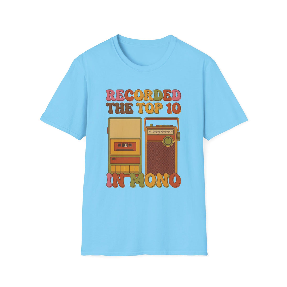 Recorded the Top 10 in Mono T-Shirt