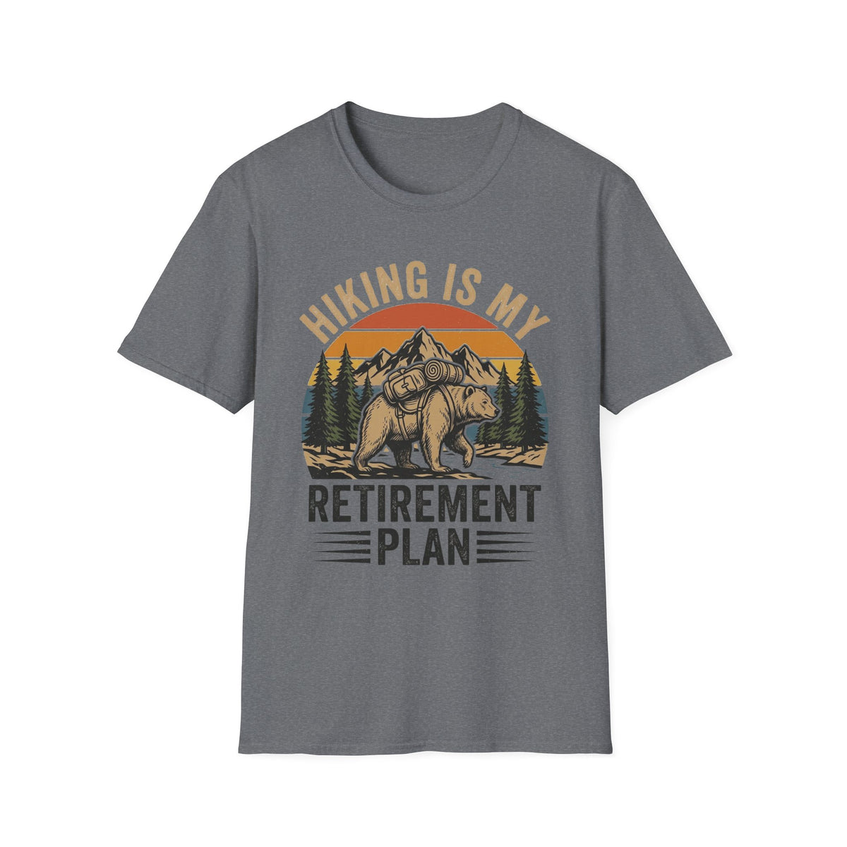 Hiking Is My Retirement Plan T-Shirt