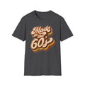 Made in the 60s T-Shirt