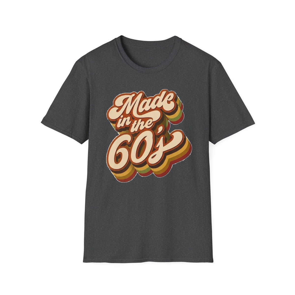 Made in the 60s T-Shirt