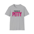 Powered by Petty T-Shirt