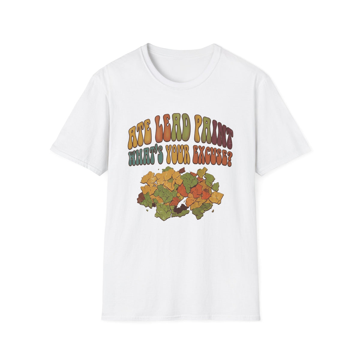 Ate Lead Paint T-Shirt