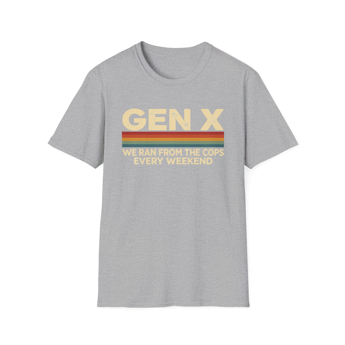 "We Ran From The Cops Every Weekend"  T-Shirt