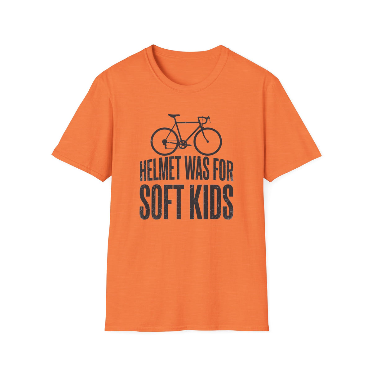 "Helmet Was For Soft Kids" T-Shirt