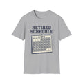 Retired Schedule T-Shirt