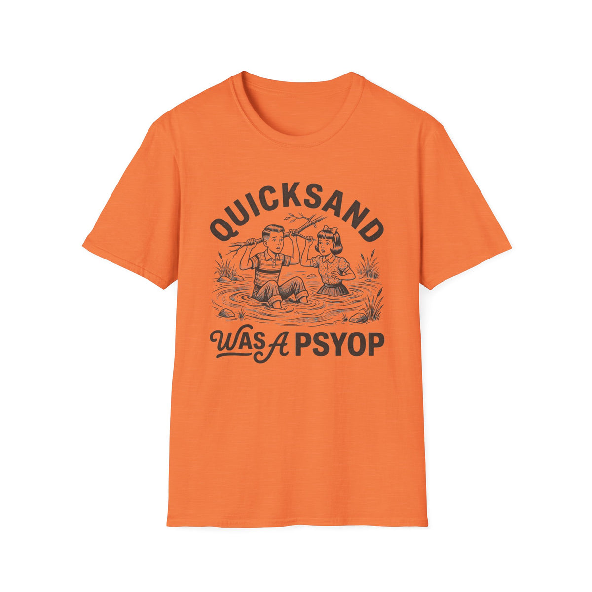 Quicksand Was a Psyop T-Shirt
