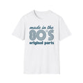 Made in the 80s T-Shirt