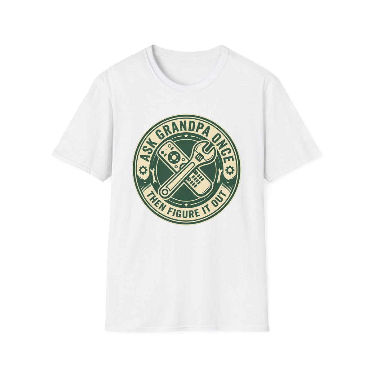 Ask Grandpa Once T-Shirt