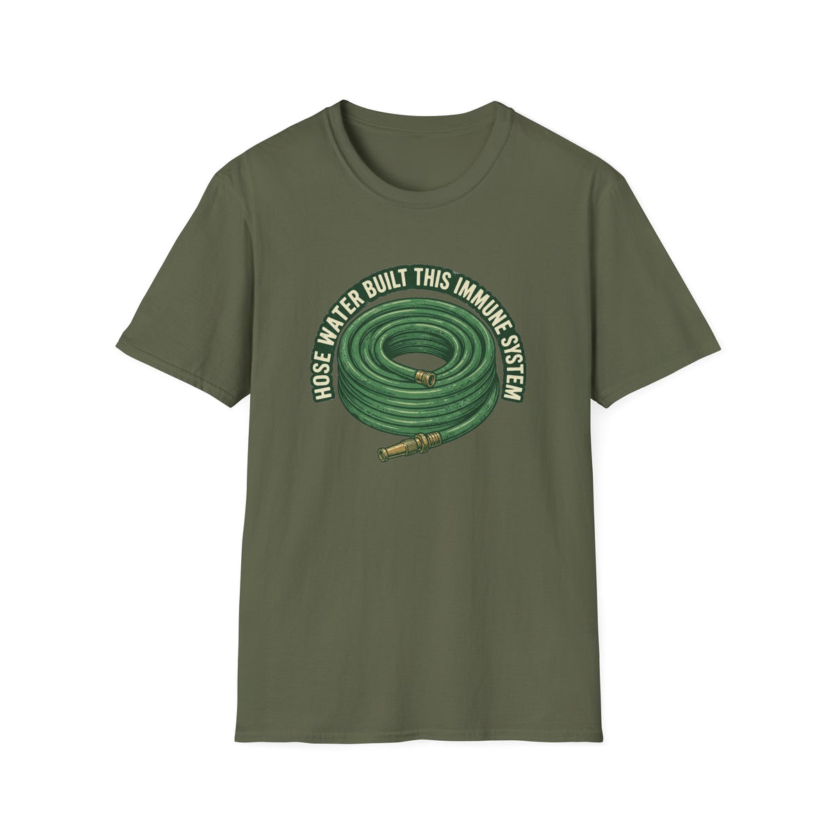 "Hose Water Built This Immune System" T-Shirt