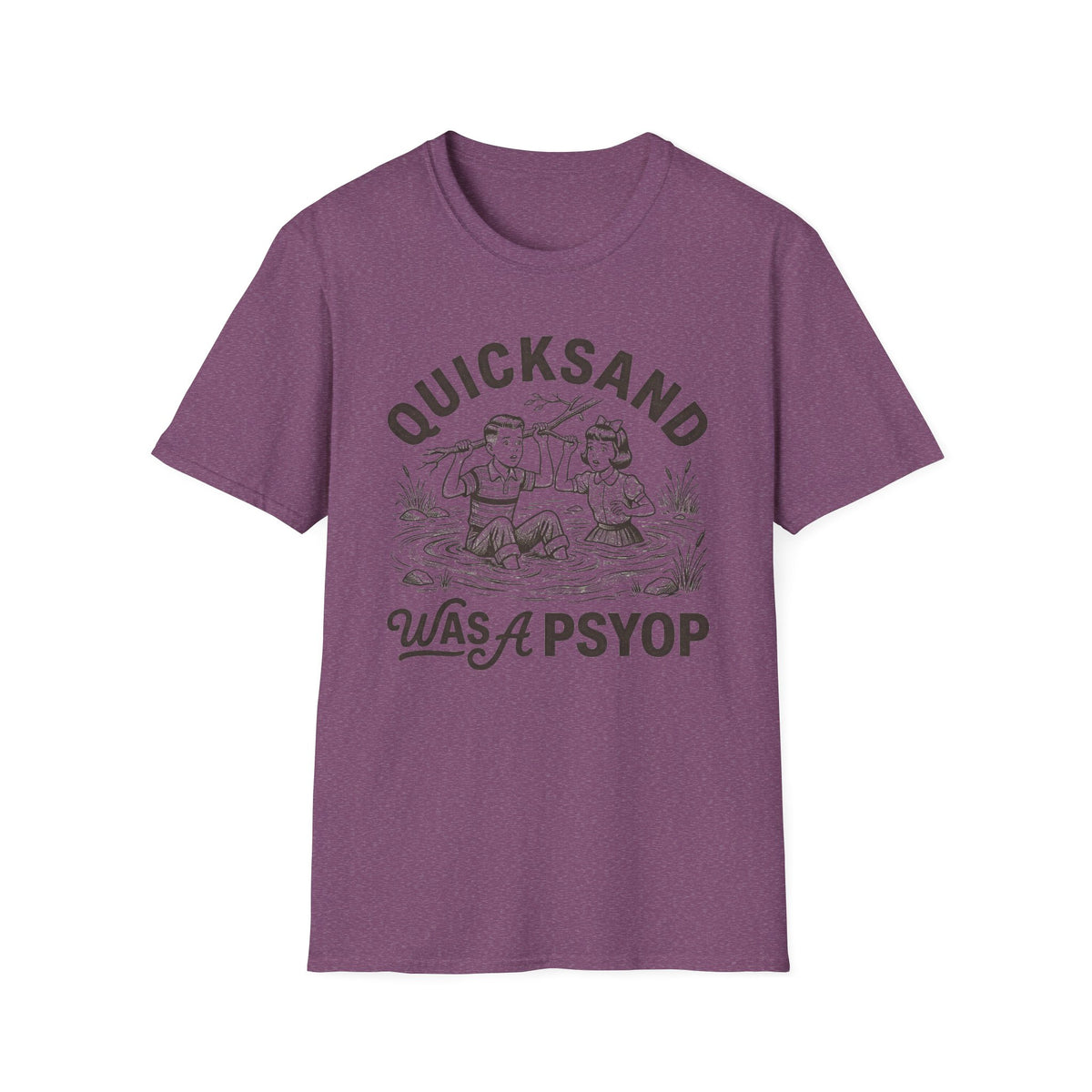 Quicksand Was a Psyop T-Shirt