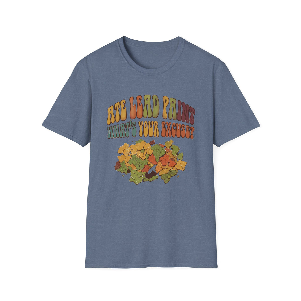 Ate Lead Paint T-Shirt