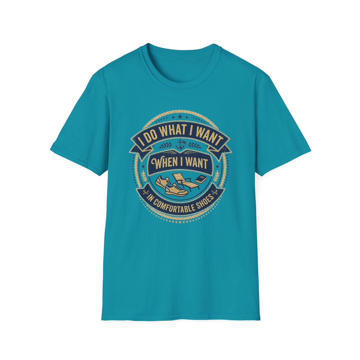 "I Do What I Want When I Want" Comfortable Shoes T-Shirt