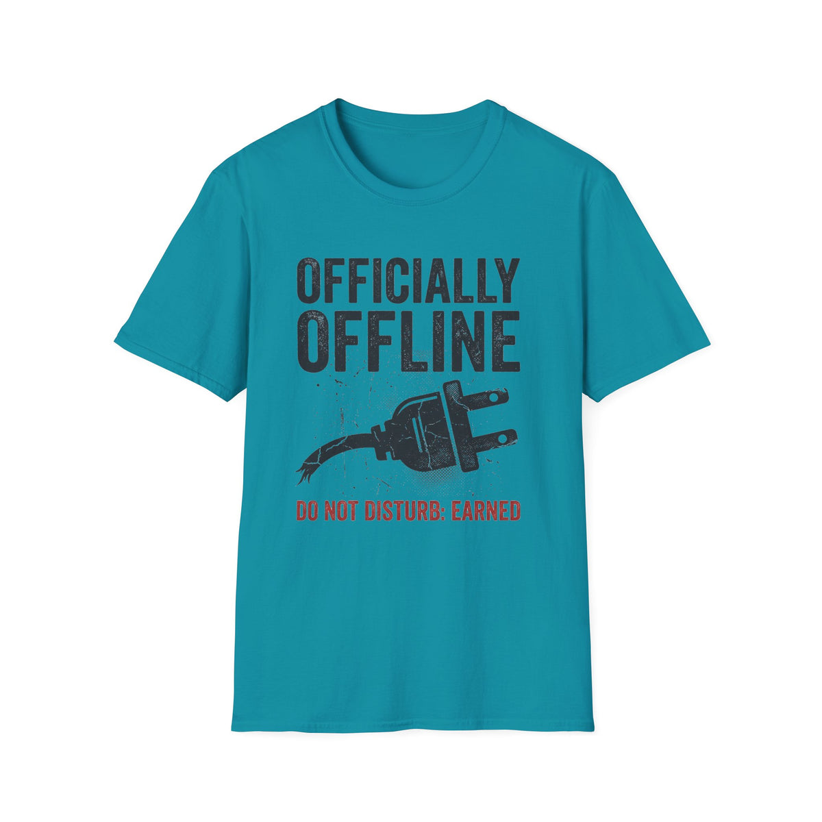 "Officially Offline: Do Not Disturb, Earned" Relaxed Disconnect T-Shirt