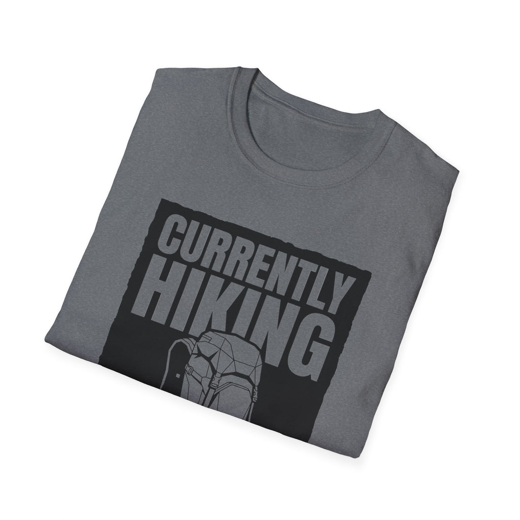 "Currently Hiking: Please Do Not Attempt Social Interaction" T-Shirt