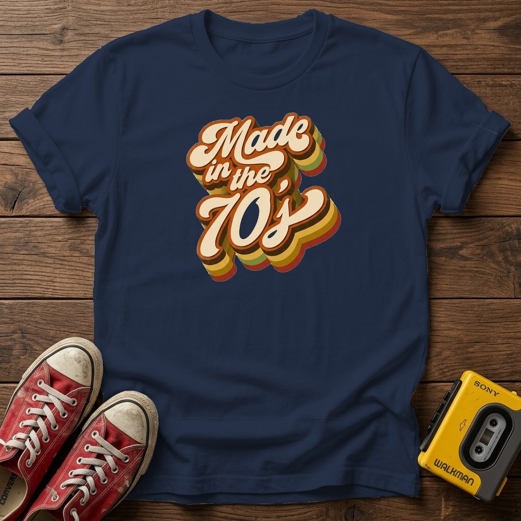 Made in the 70s T-Shirt