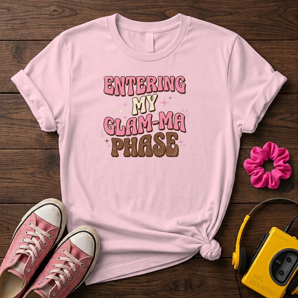 Entering My Glam-Ma Phase Women's T-Shirt