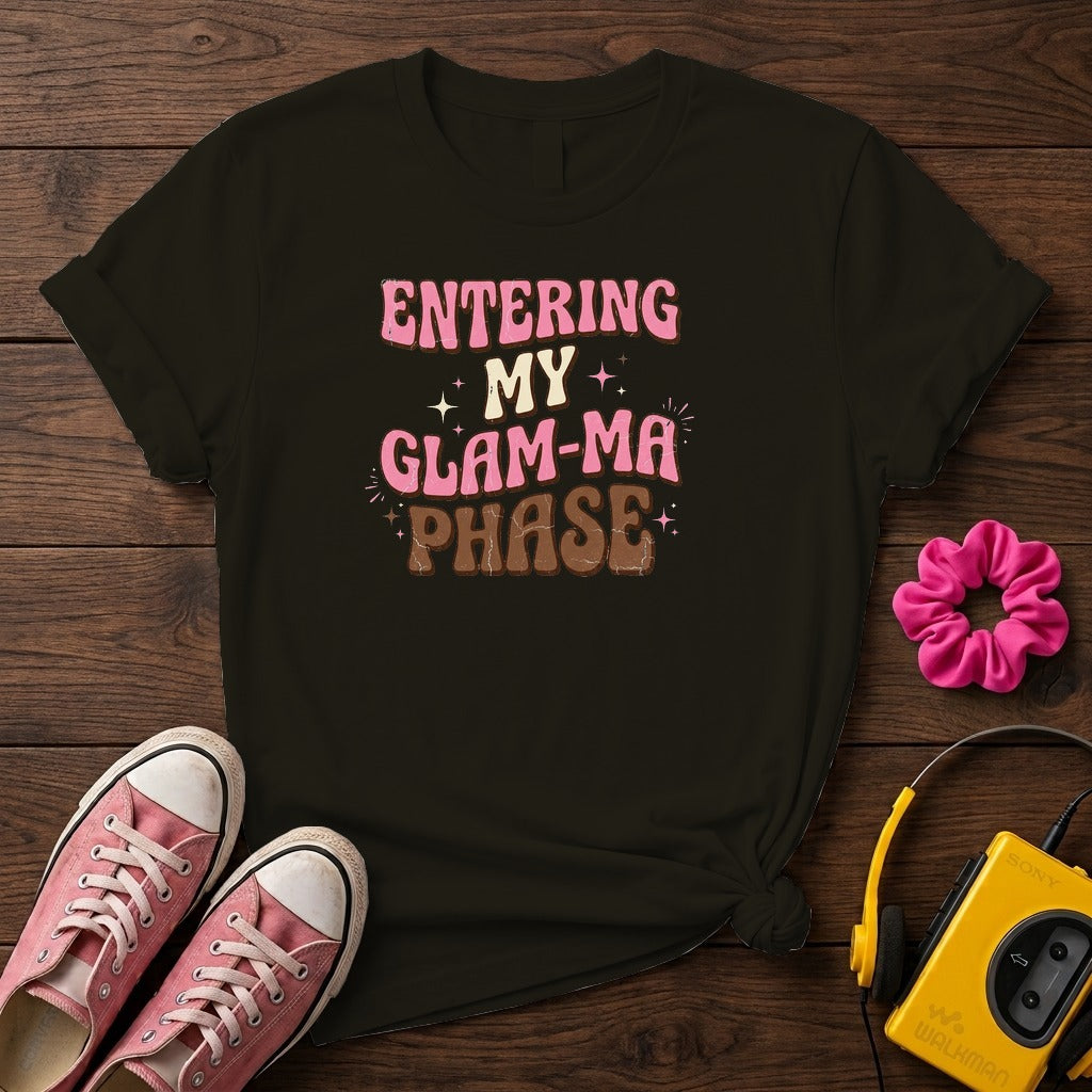 Entering My Glam-Ma Phase Women's T-Shirt