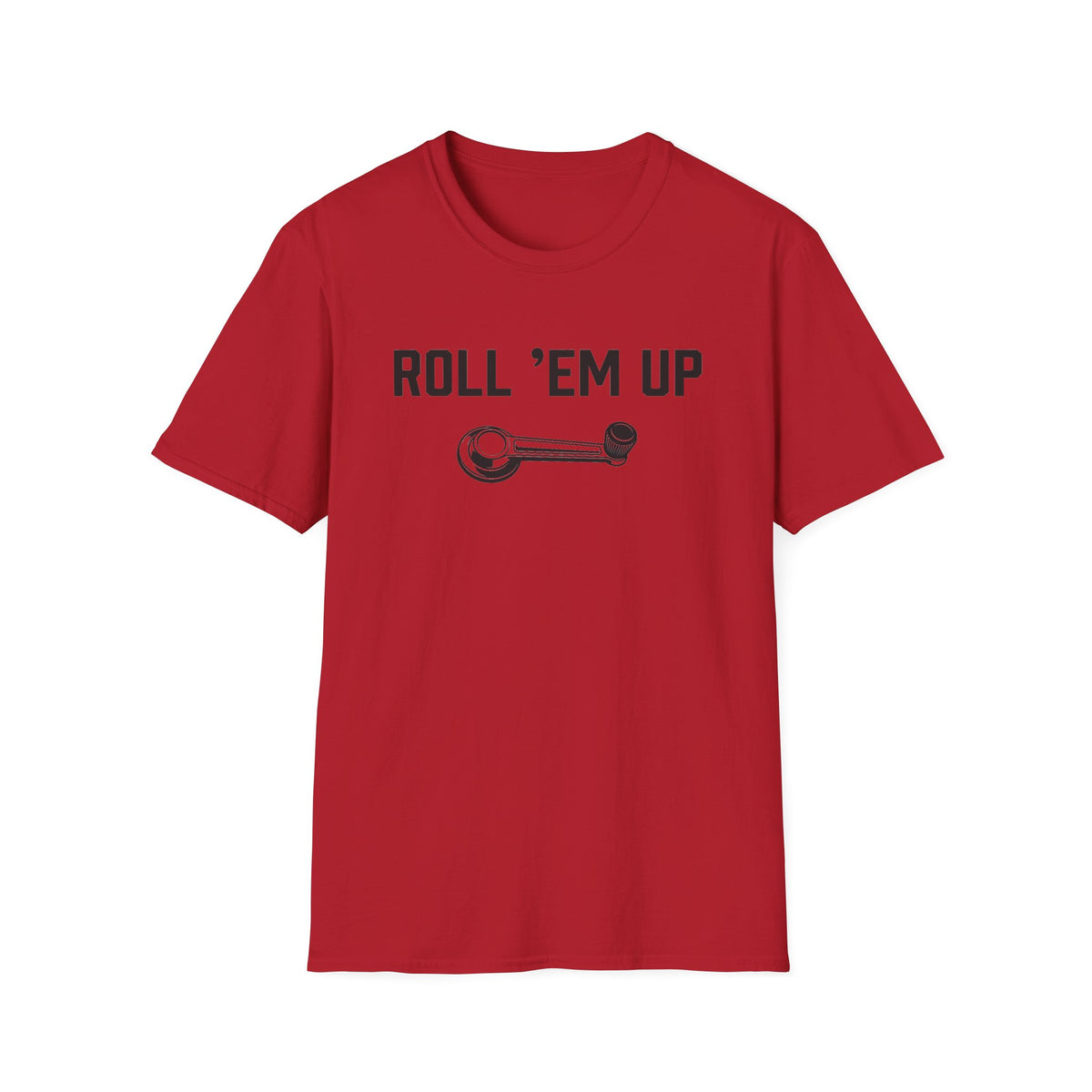 Roll 'Em Up T-Shirt