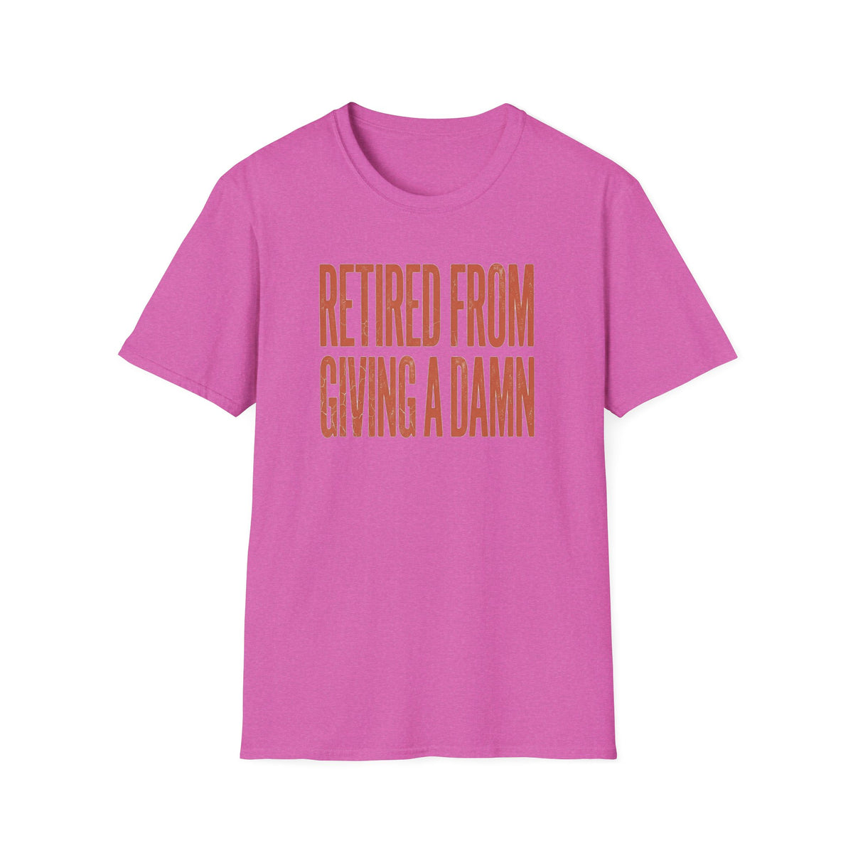 Retired From Giving a Damn T-Shirt