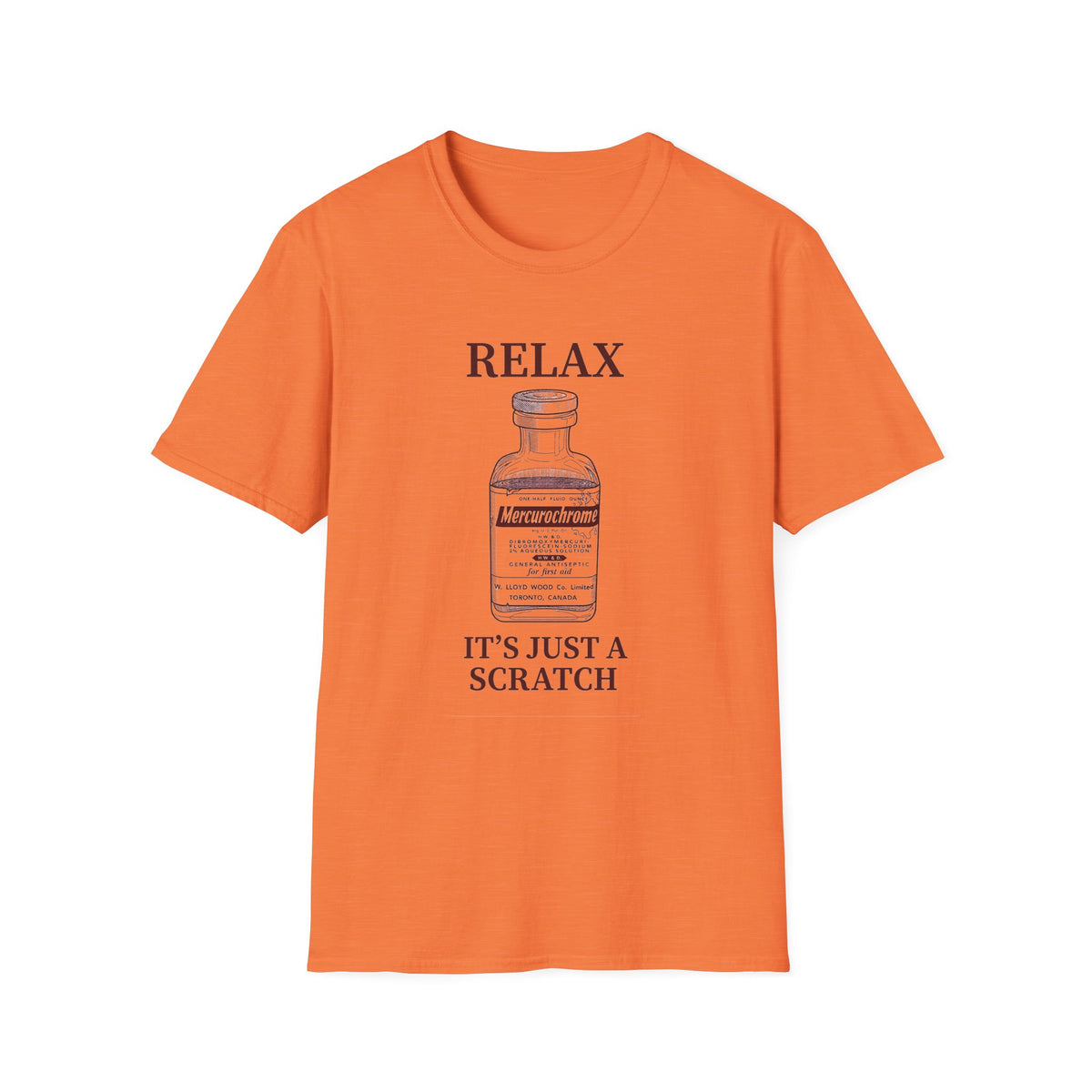 "Relax, It's Just a Scratch"  T-Shirt