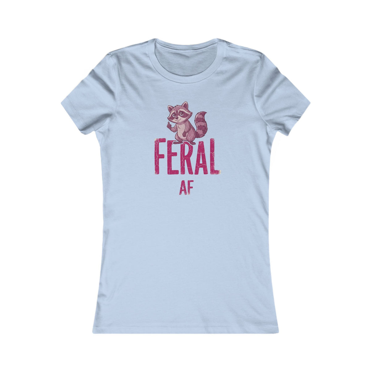 Feral AF Raccoon T-Shirt