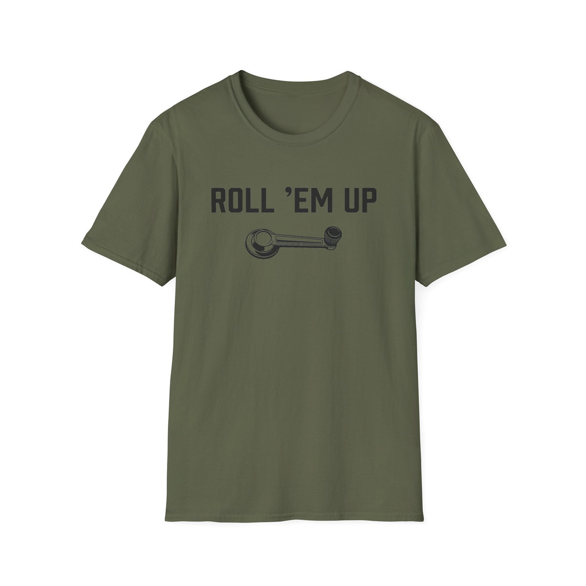 Roll 'Em Up T-Shirt
