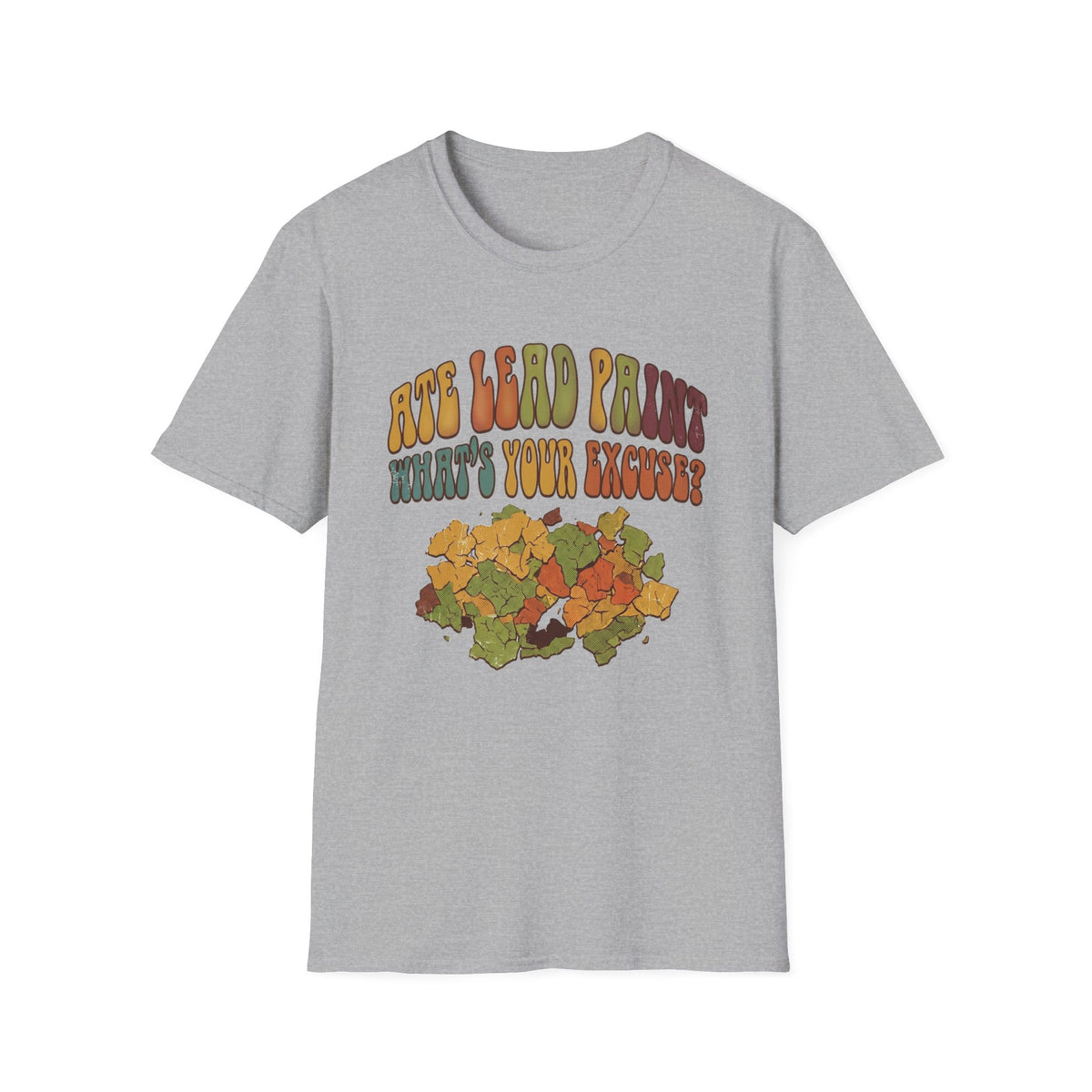 Ate Lead Paint T-Shirt