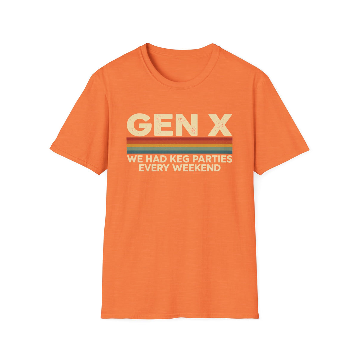 "We Had Keg Parties Every Weekend"  T-Shirt