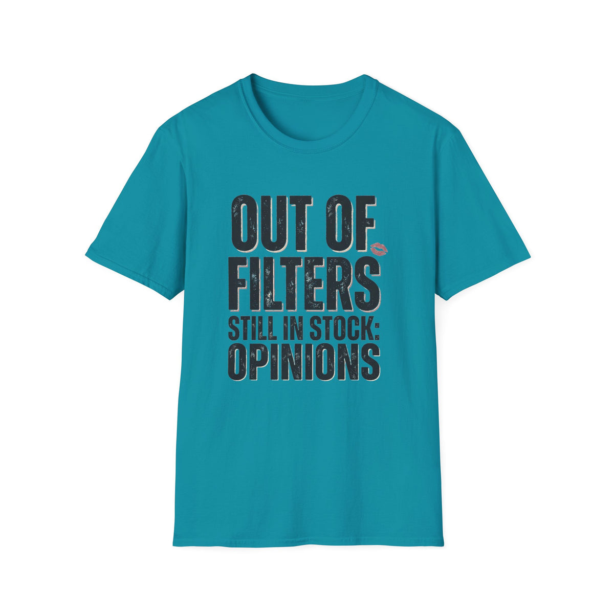 Out of Filters T-Shirt
