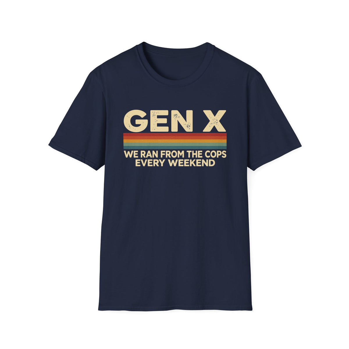 "We Ran From The Cops Every Weekend"  T-Shirt