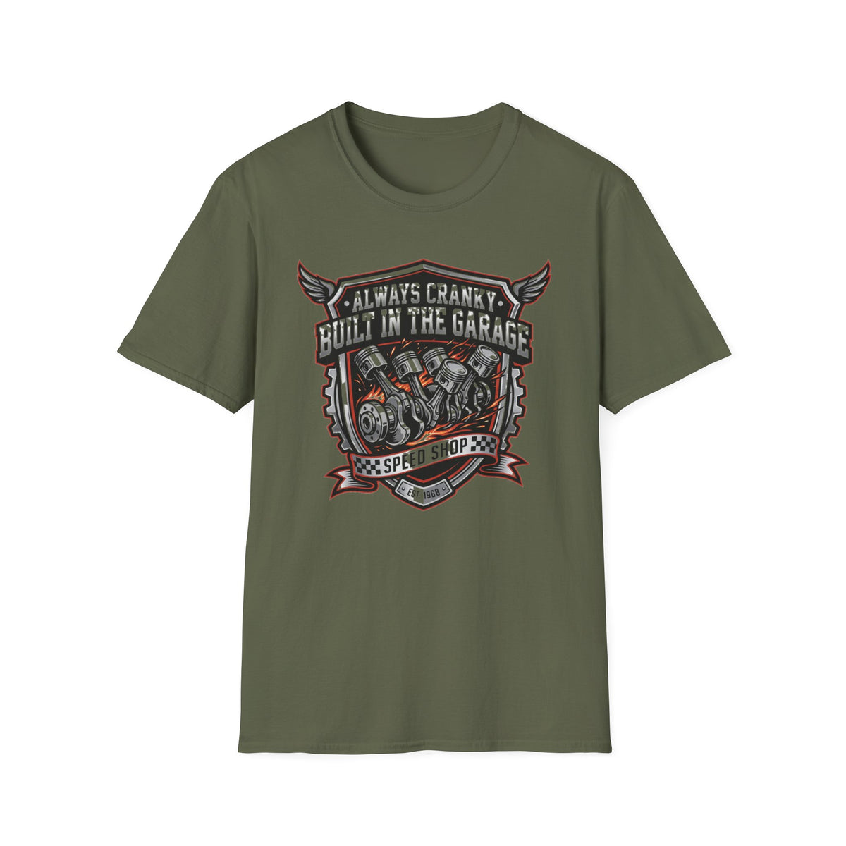 "Always Cranky, Built in the Garage" T-Shirt