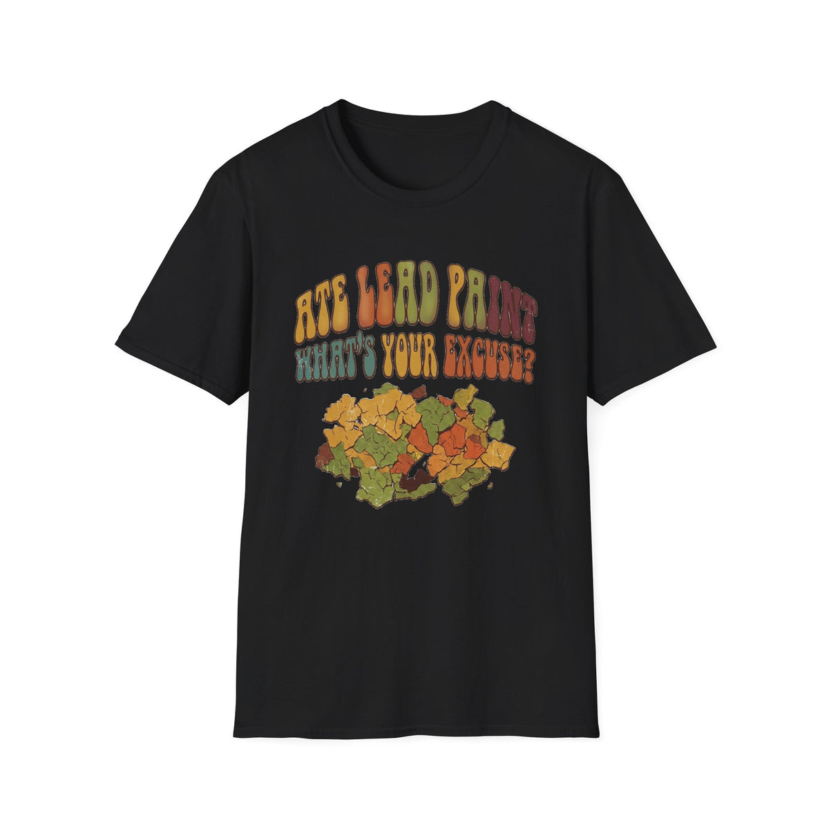 Ate Lead Paint T-Shirt
