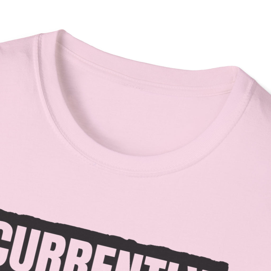 "Currently Hiking: Please Do Not Attempt Social Interaction" T-Shirt