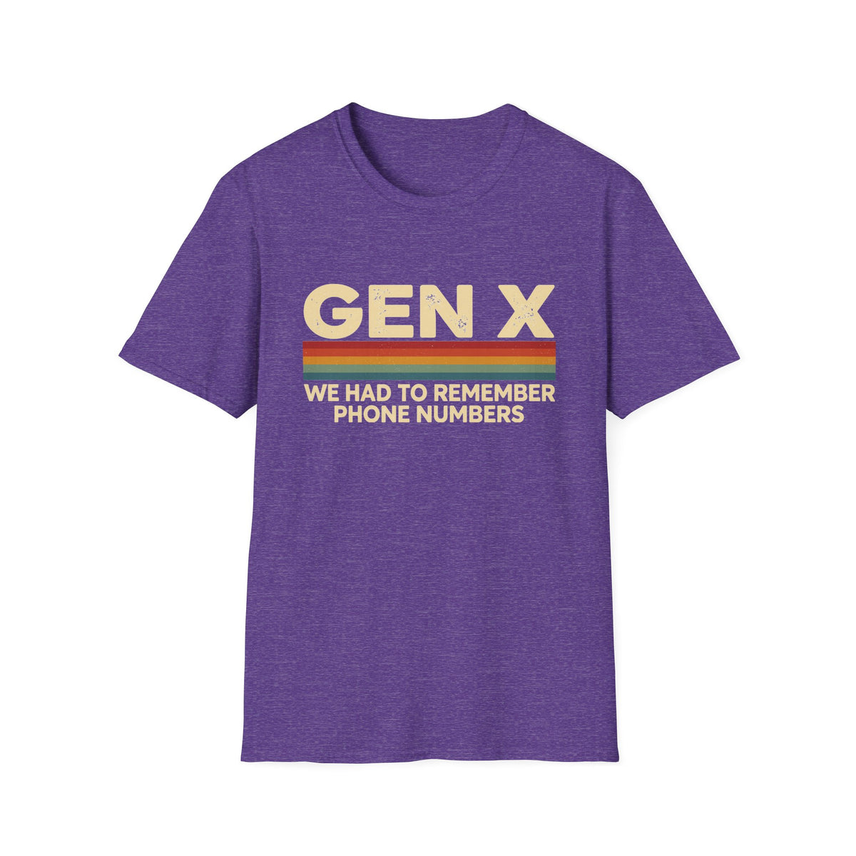 Gen X - We Had To Remember Phone Numbers T-shirt