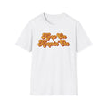 Keep On Keepin' On T-Shirt