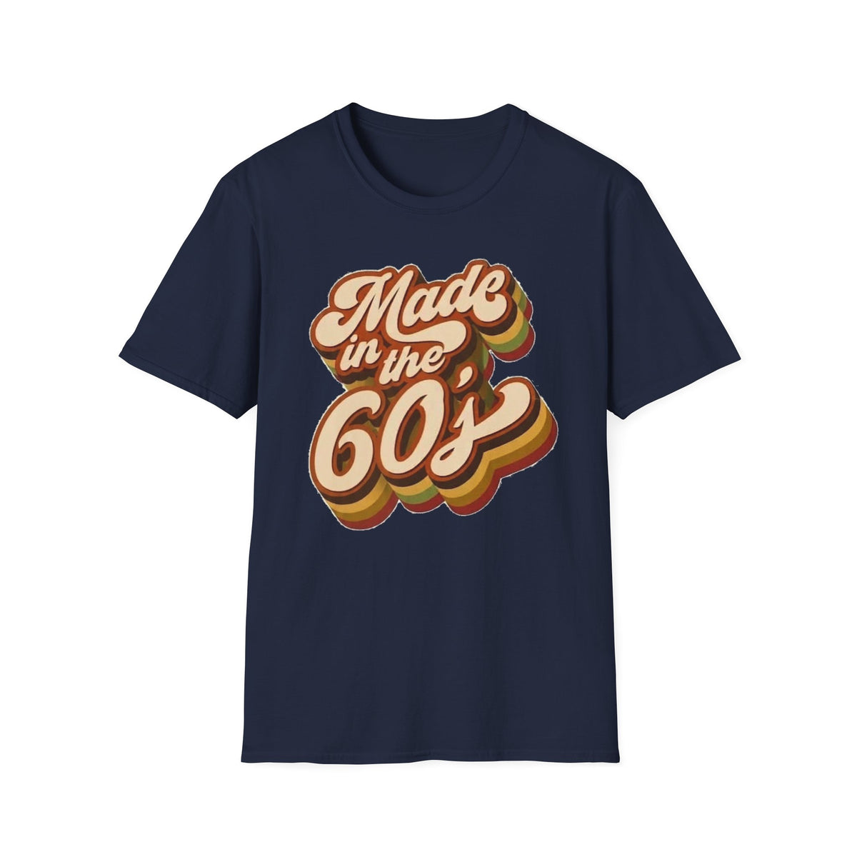 Made in the 60s T-Shirt