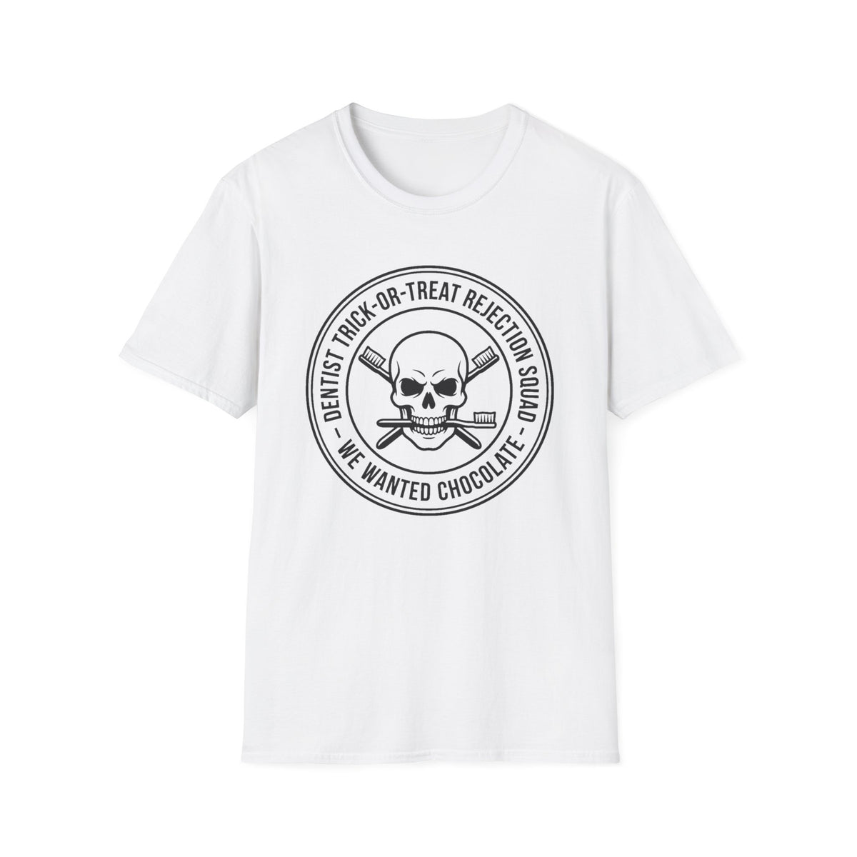 “We Wanted Chocolate” Skull  Halloween T-Shirt