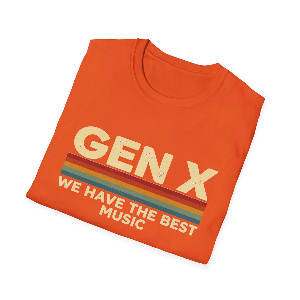 Gen X  "We Have The Best Music" T-Shirt