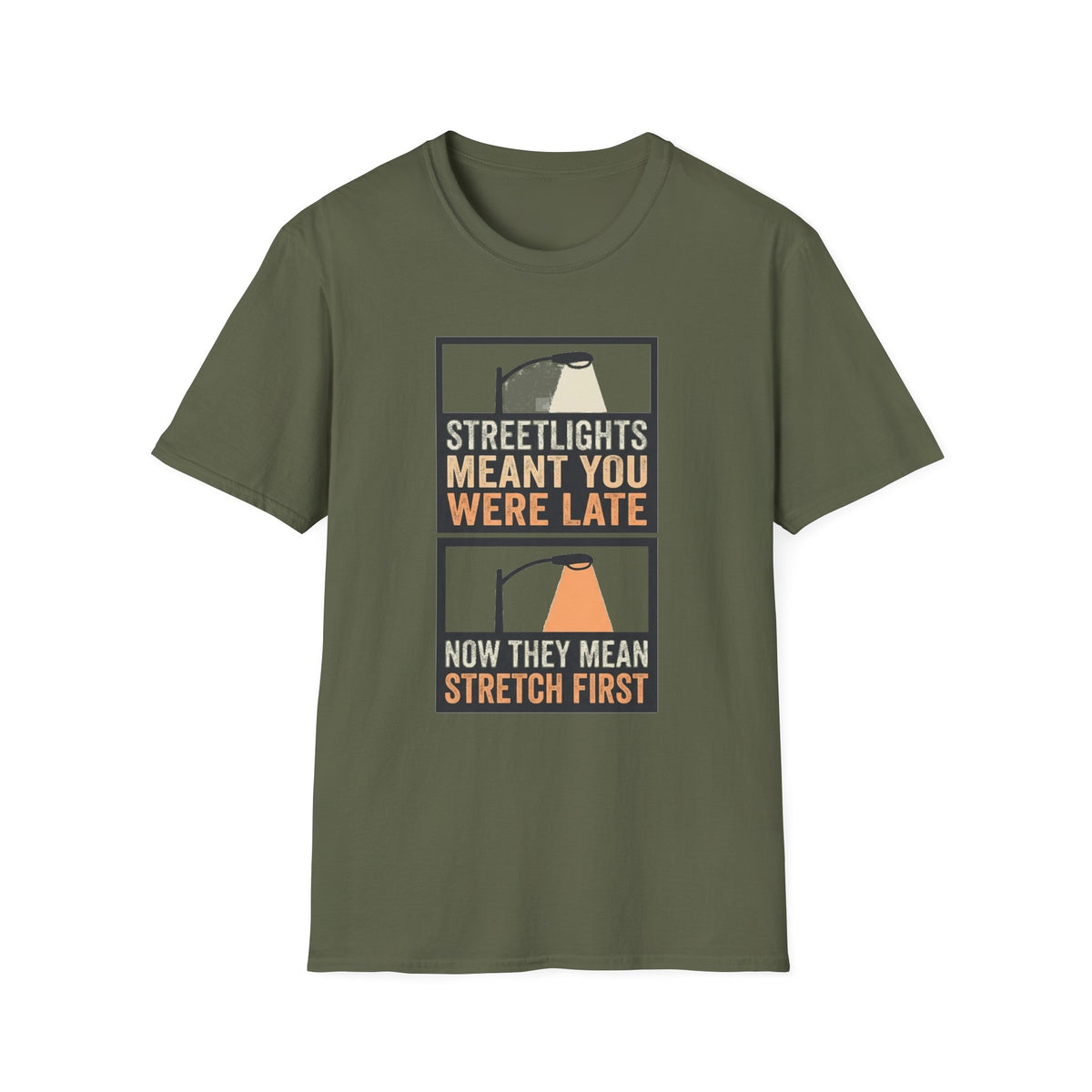 Streetlights Mean You Were Late T-Shirt