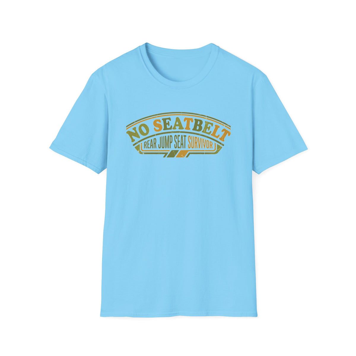 No Seatbelt - Rear Jump Seat Survivor T-Shirt