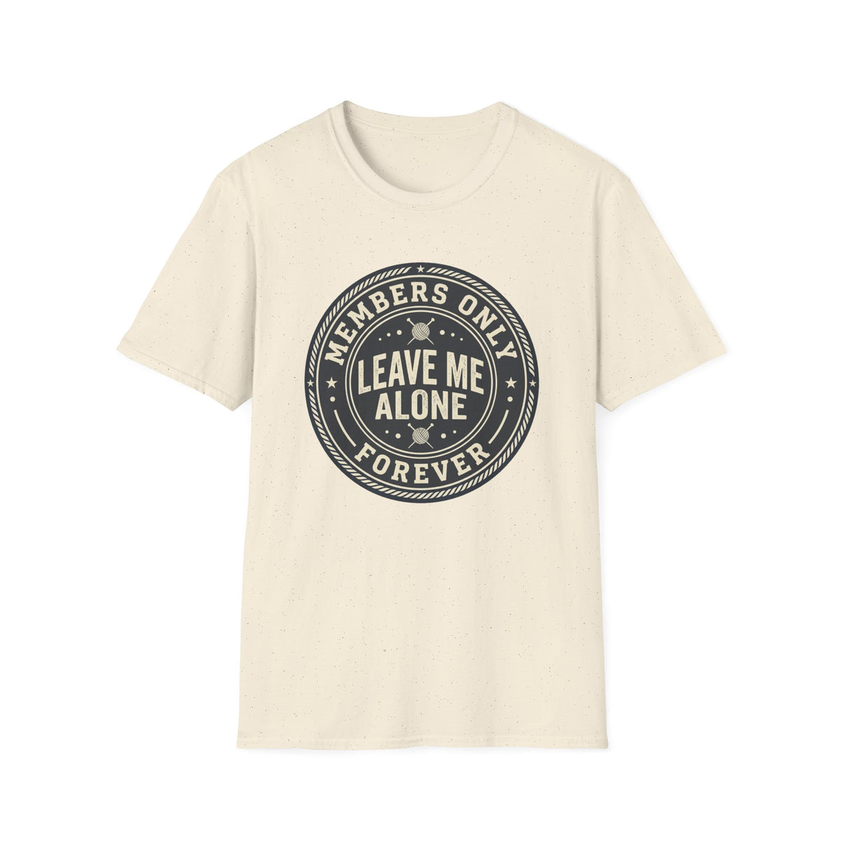 Leave Me Alone T-Shirt