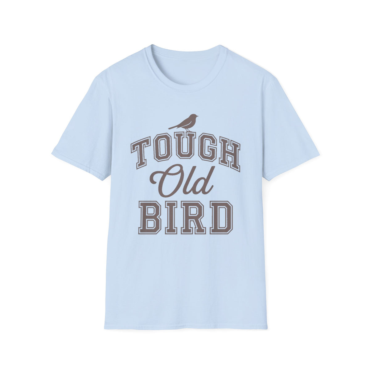 Tough Old Bird T-Shirt