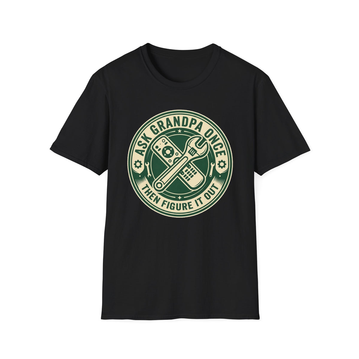 Ask Grandpa Once T-Shirt