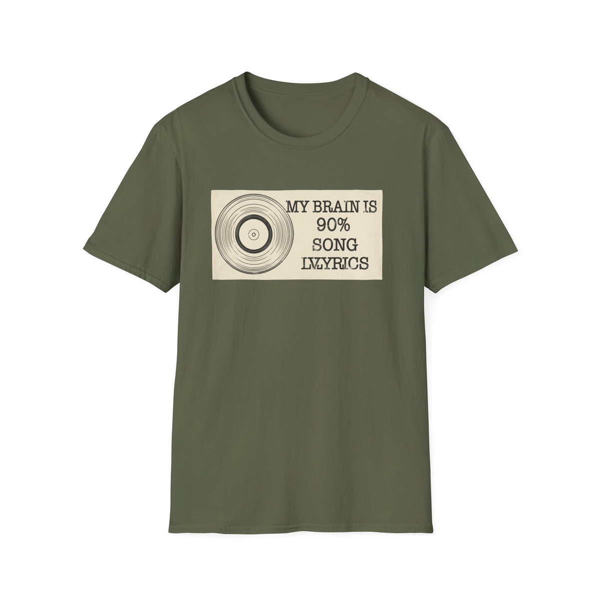 “My Brain Is 90% Song Lyrics” T-Shirt